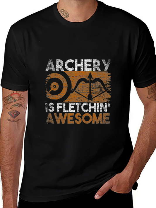 Archery Is Fletchin Awesome Graphic Tee