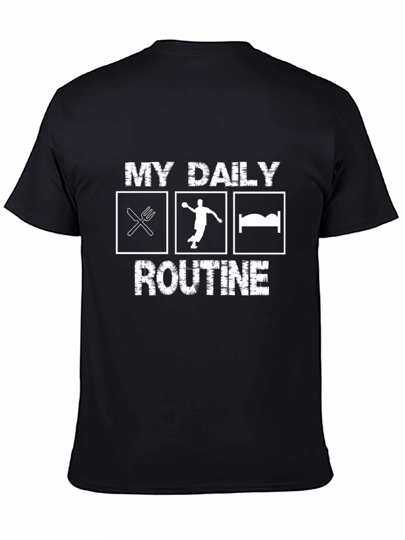 My Daily Routine Handball Graphic T-Shirt