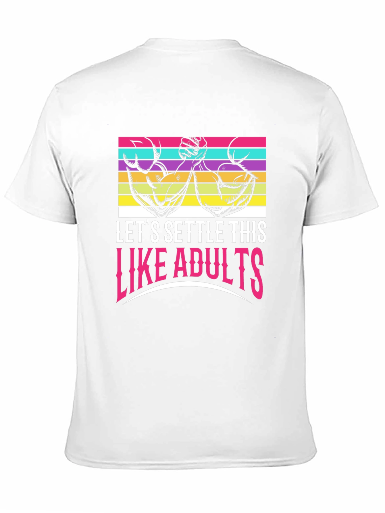 Lets Settle This Like Adults T-Shirt