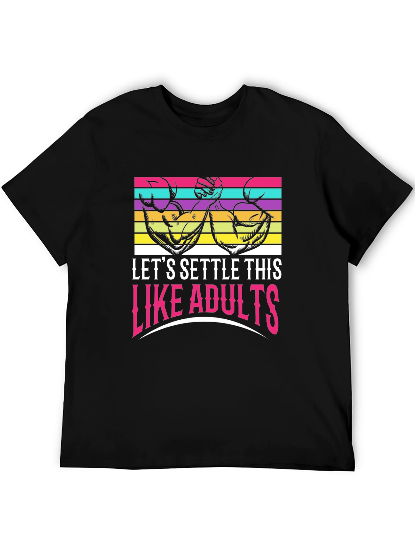 Lets Settle This Like Adults T-Shirt