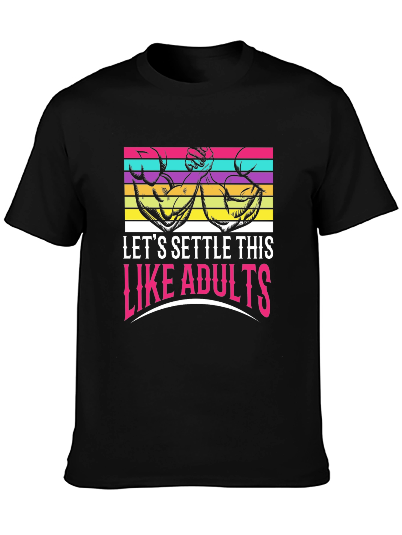 Lets Settle This Like Adults T-Shirt