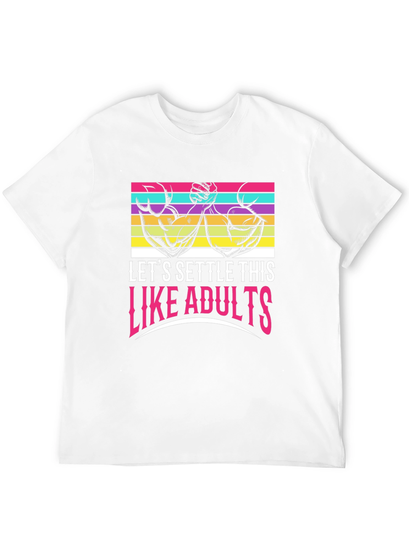 Lets Settle This Like Adults T-Shirt