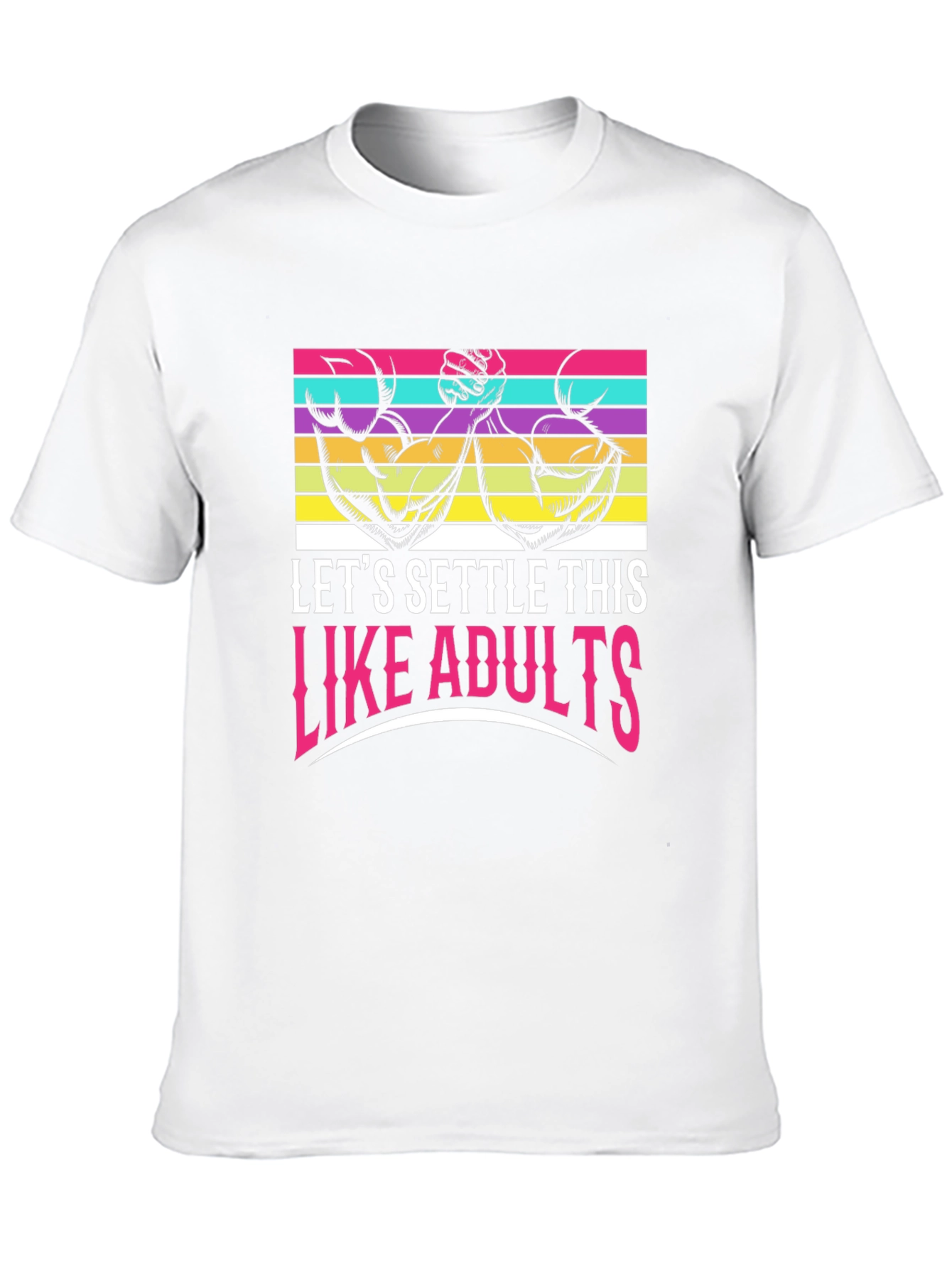 Lets Settle This Like Adults T-Shirt