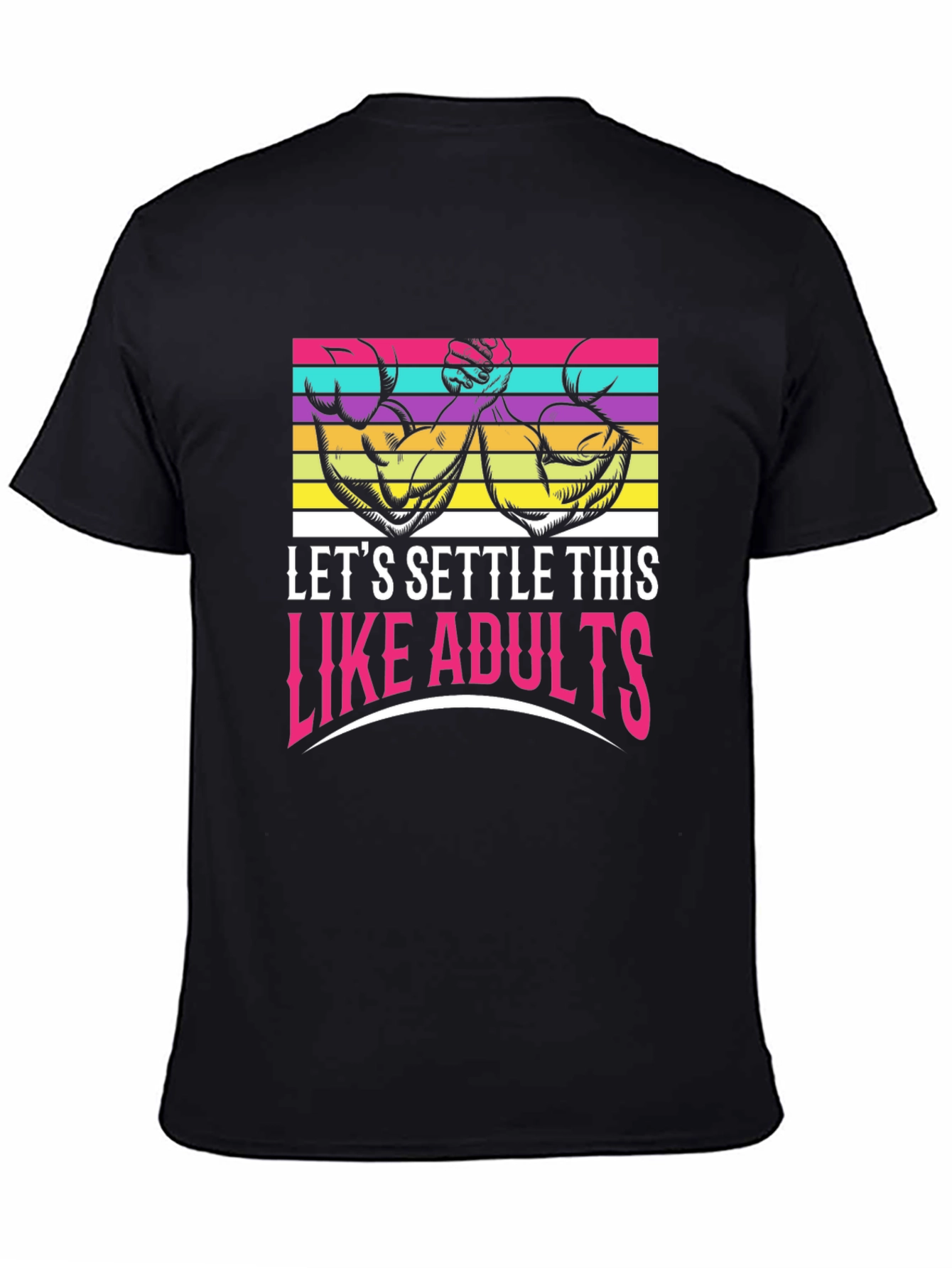 Lets Settle This Like Adults T-Shirt
