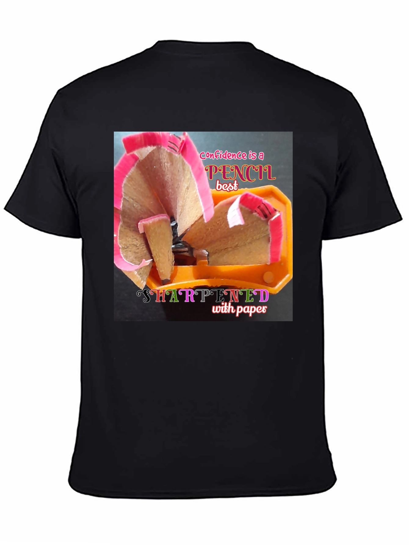 Confidence is a Pencil T-Shirt