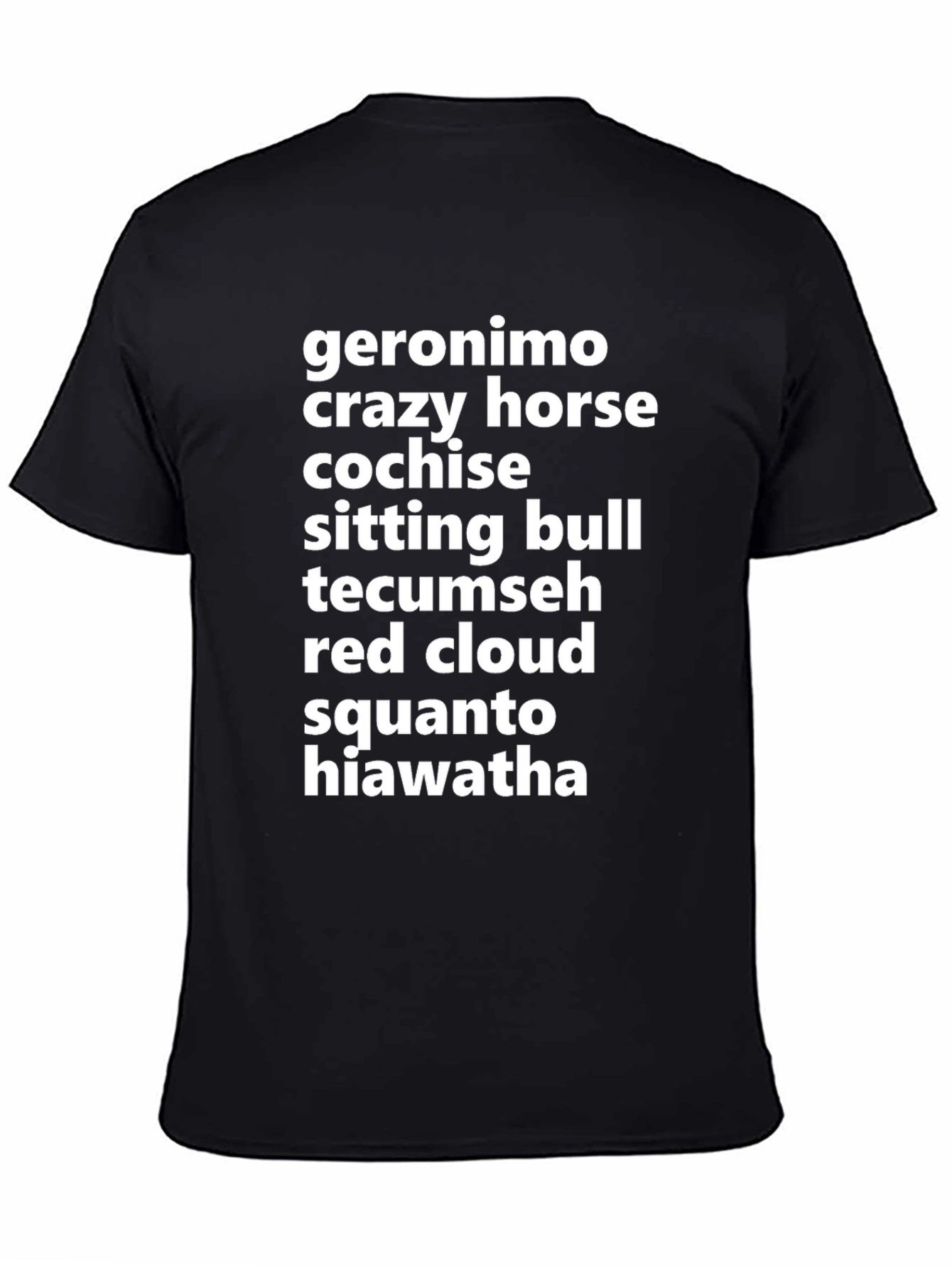 Native American Chiefs List Black T-Shirt