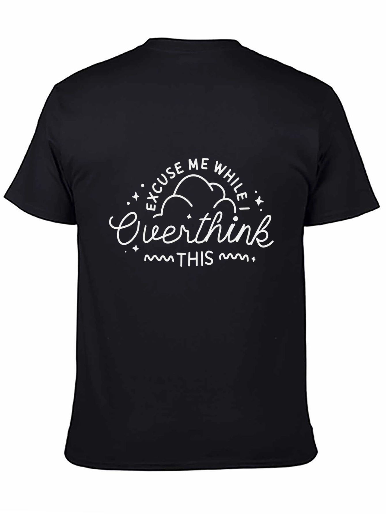 Overthink This Graphic Tee - Soft Black Cotton T-Shirt