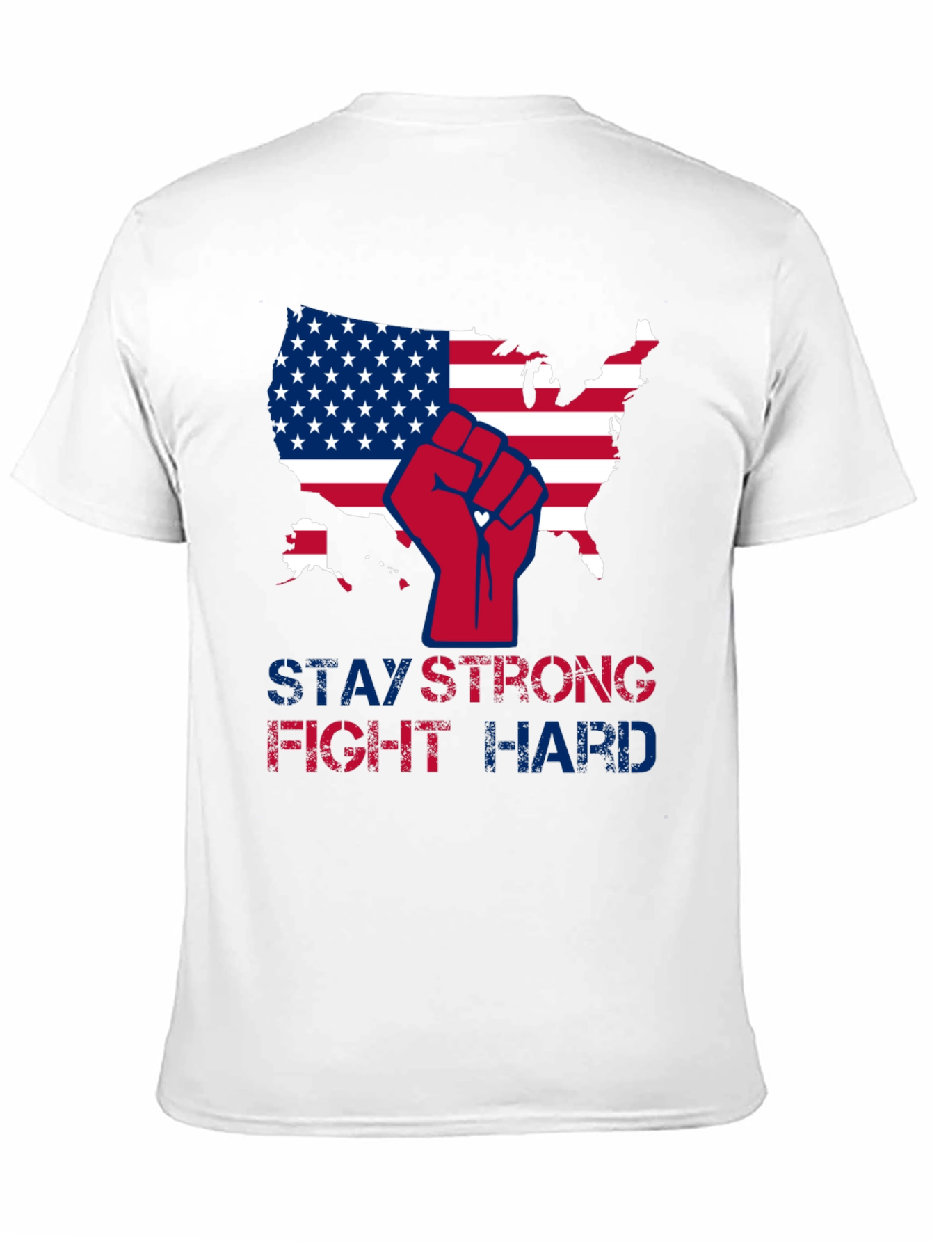 Patriotic Strength T-Shirt - Stay Strong Fight Hard