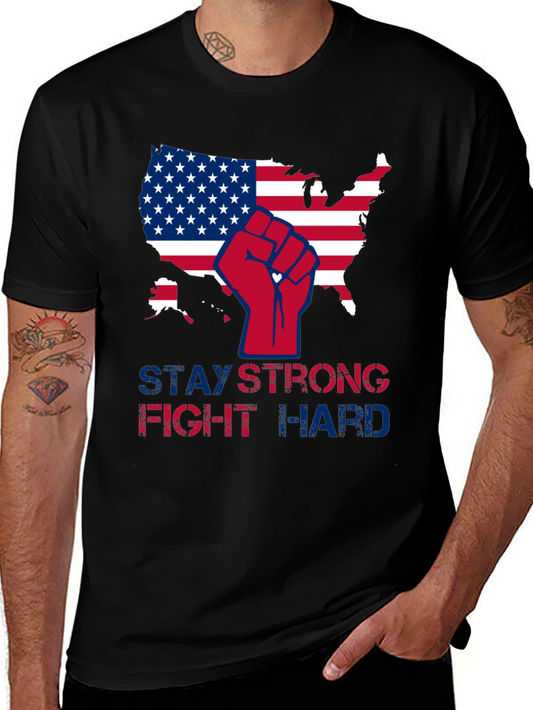 Patriotic Strength T-Shirt - Stay Strong Fight Hard
