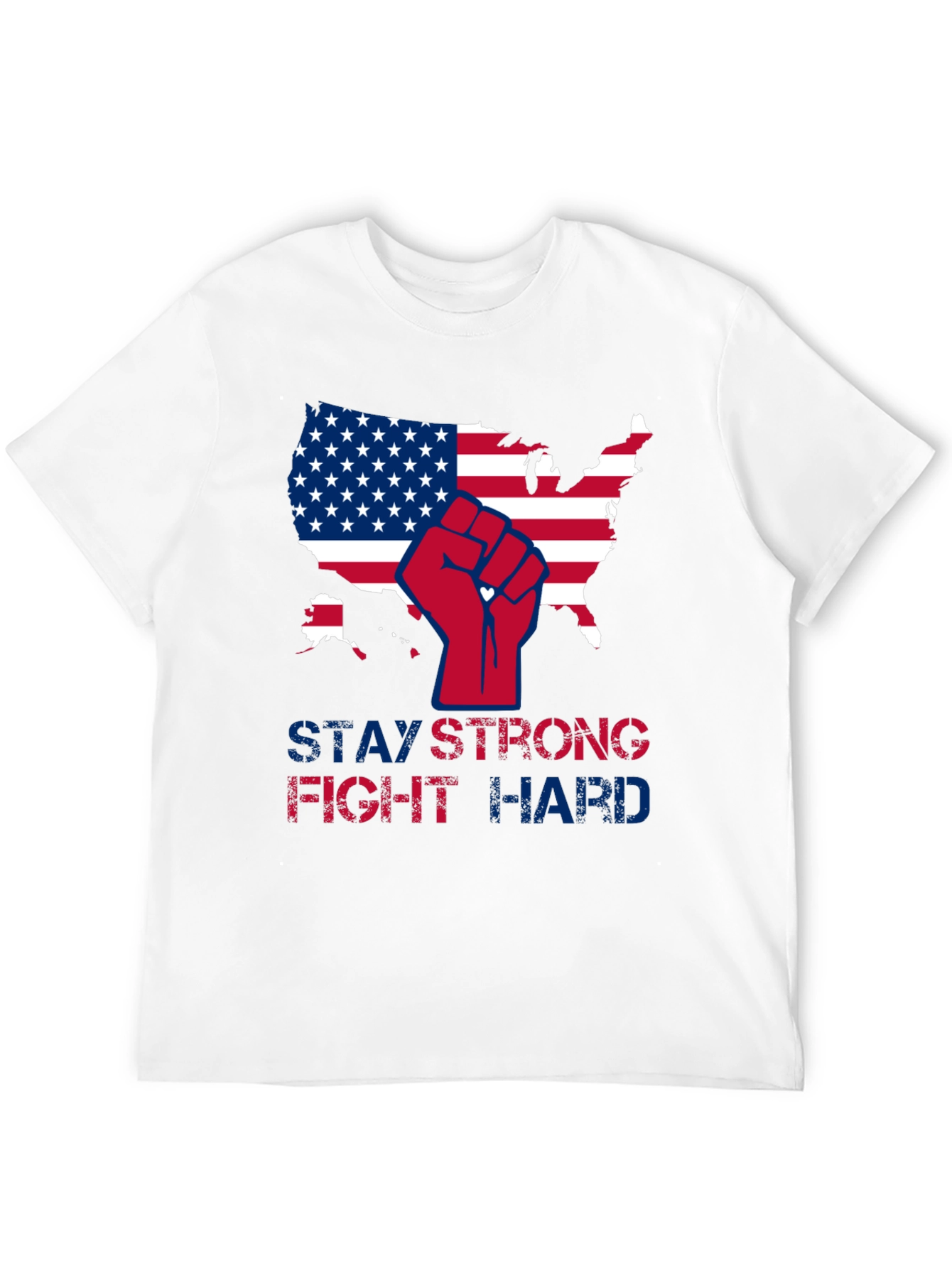 Patriotic Strength T-Shirt - Stay Strong Fight Hard