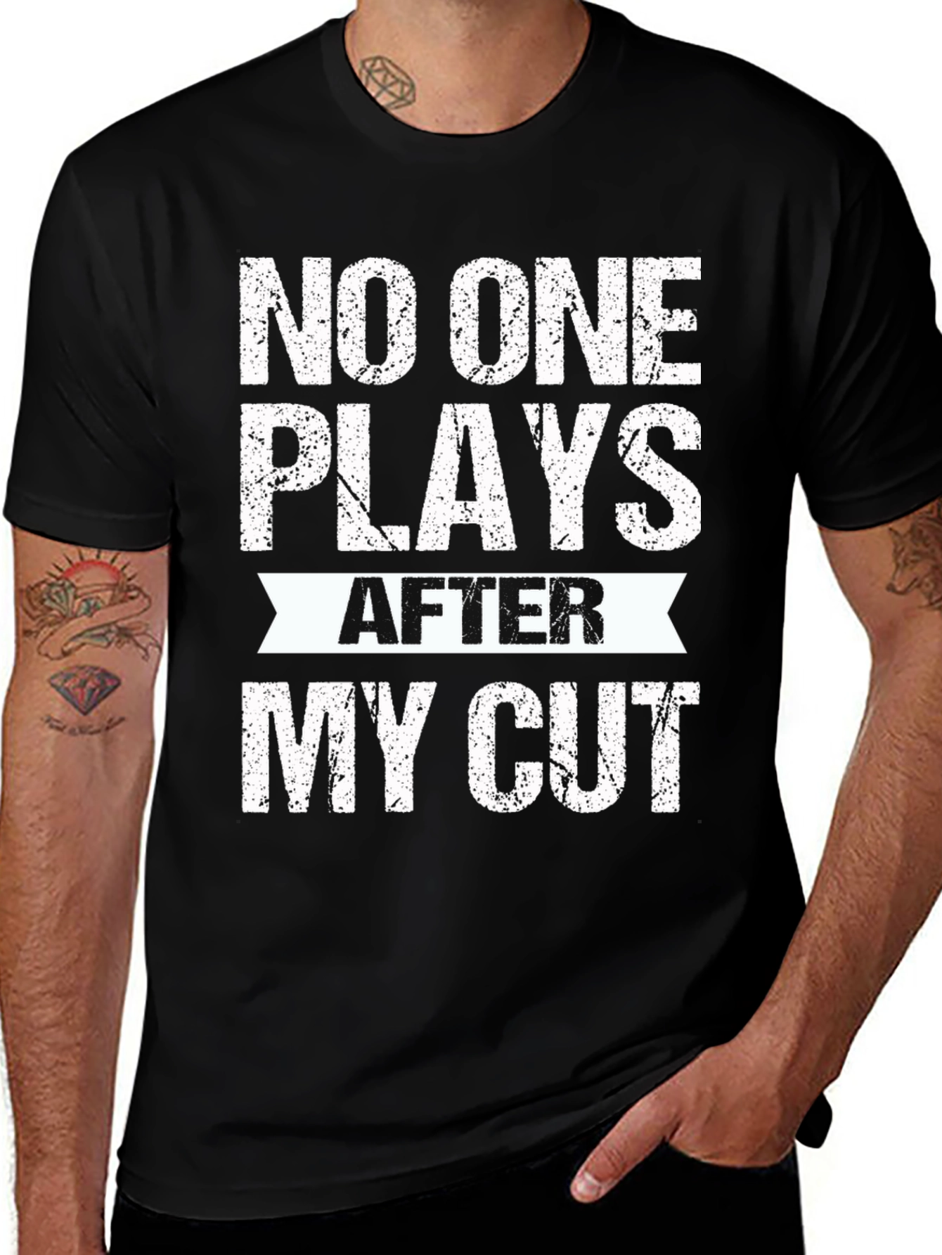 No One Plays After My Cut Graphic Tee