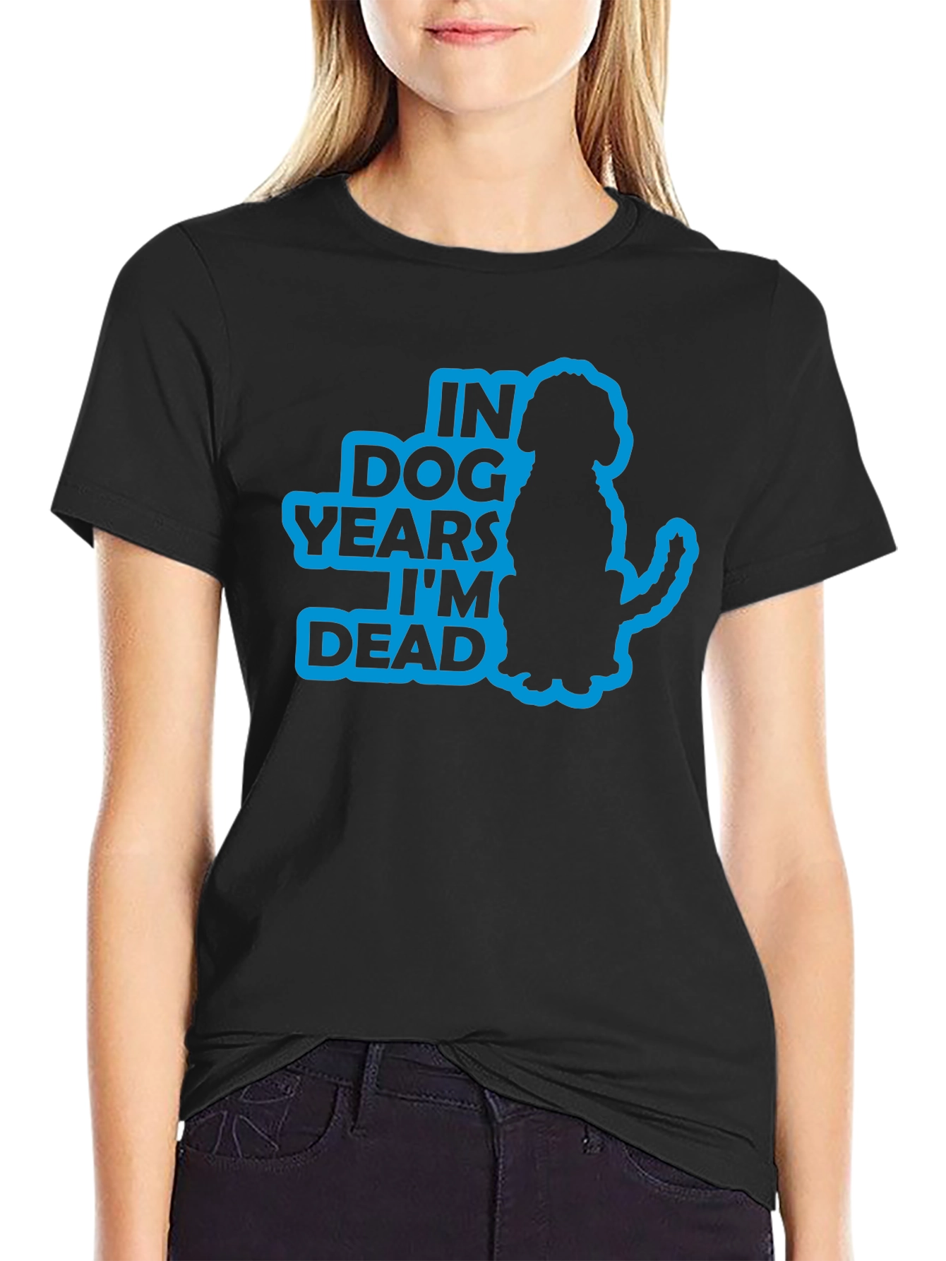 In Dog Years Im Dead Funny T-Shirt