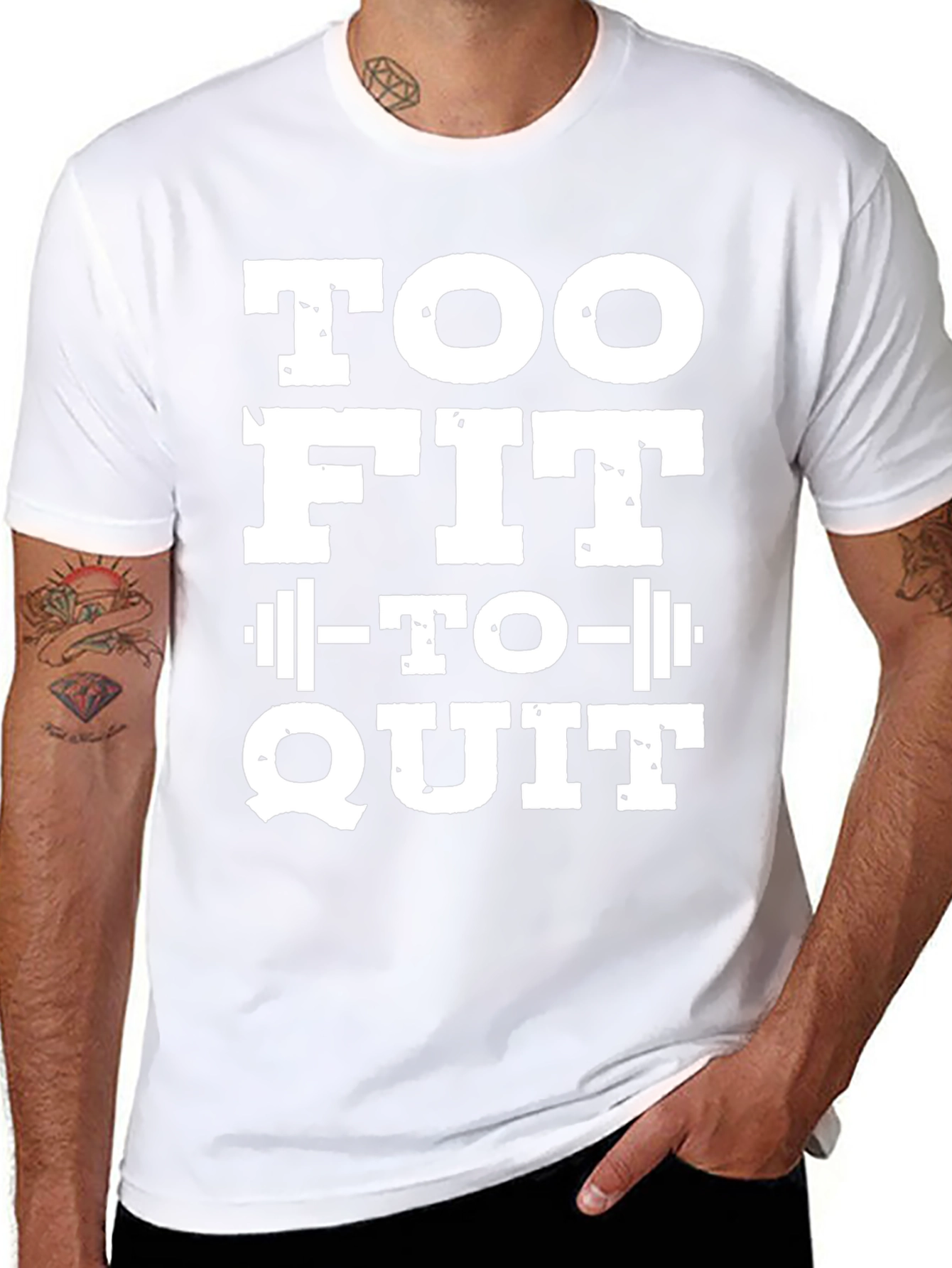 Too Fit To Quit T-Shirt - Motivational Gym Tee