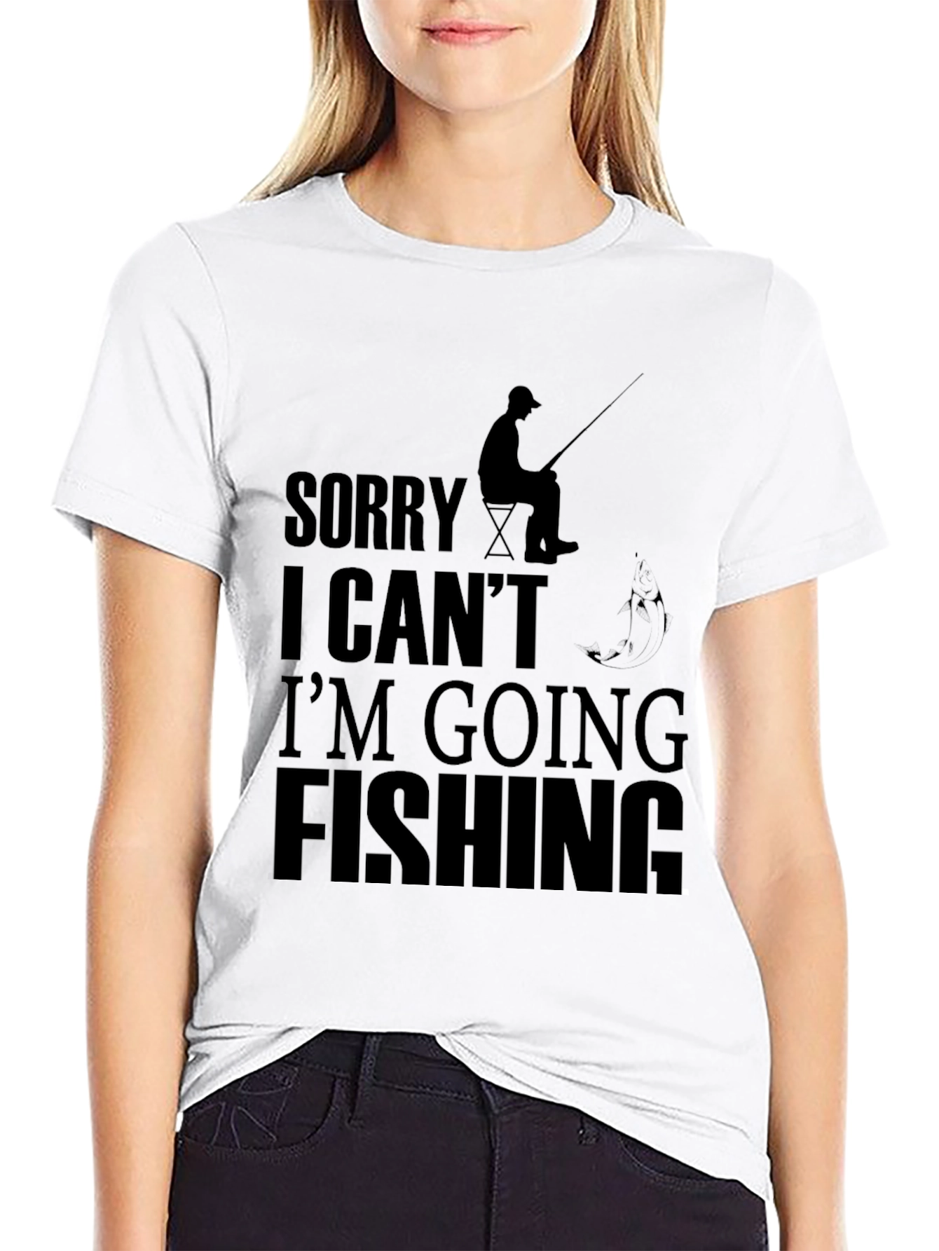 Funny Fishing T-Shirt - Sorry I Cant Fishing!