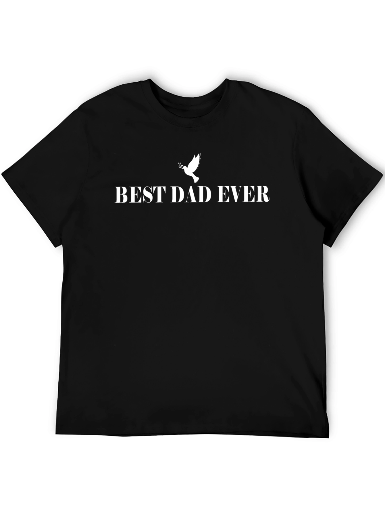 Best Dad Ever T-Shirt - Fathers Day Gift