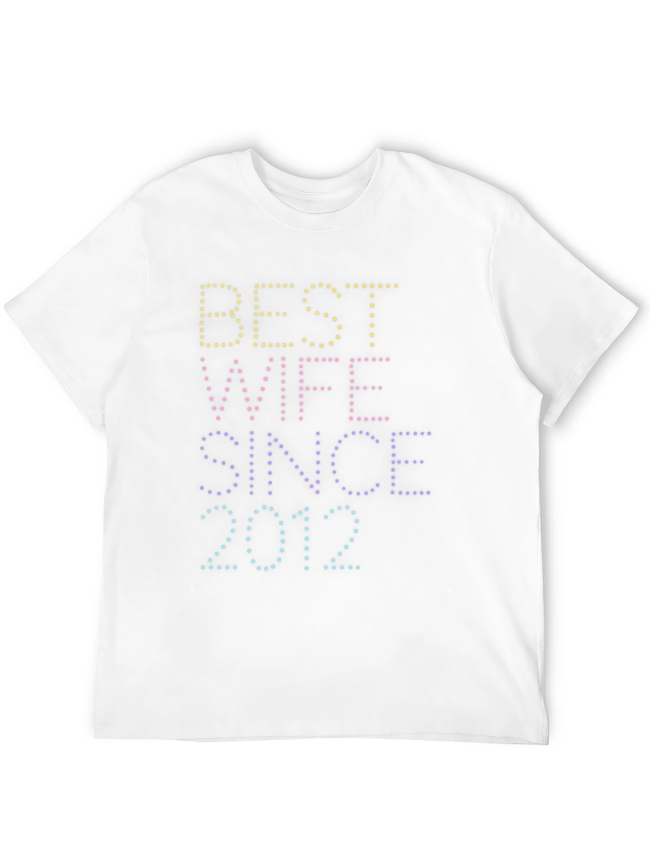 Best Wife Since 2012 Graphic T-Shirt