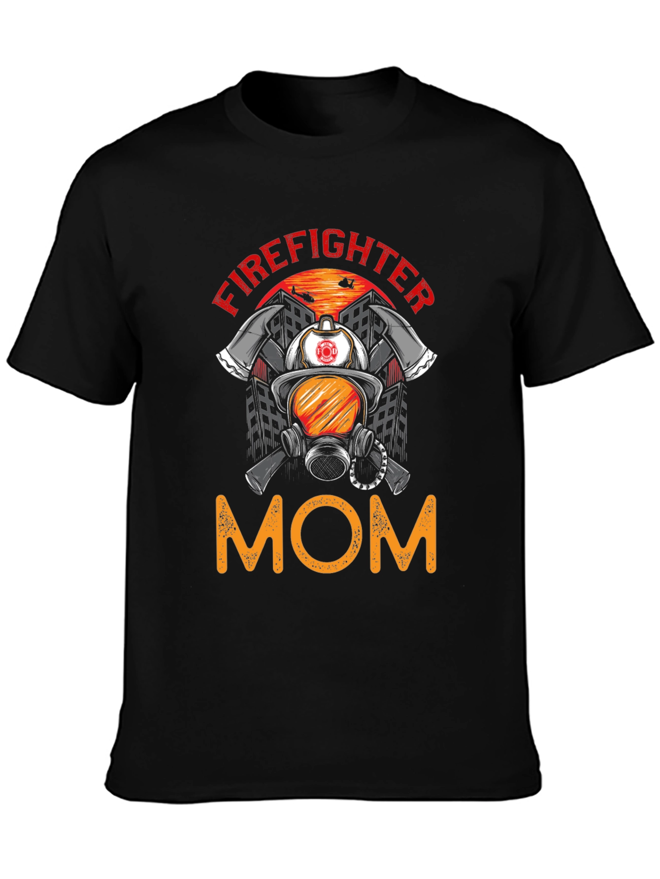 Firefighter Mom Graphic T-Shirt - Support Our Heroes