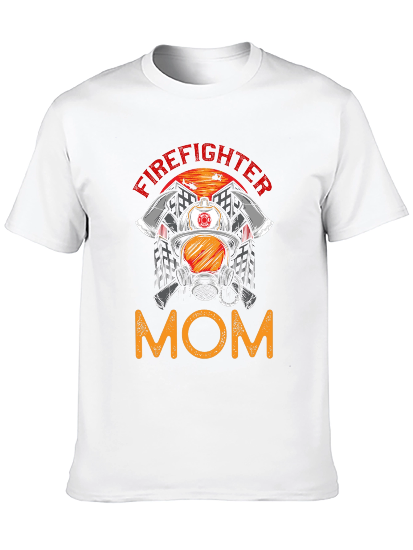 Firefighter Mom Graphic T-Shirt - Support Our Heroes