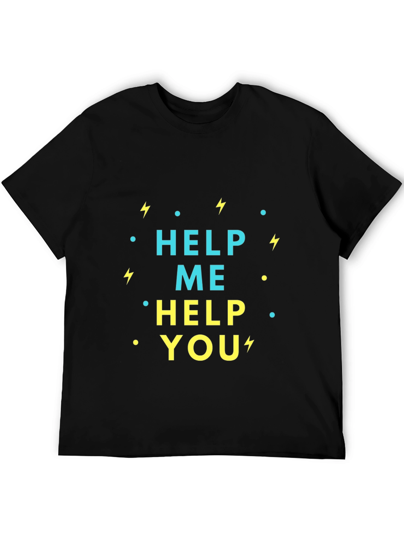 Help Me Help You Graphic Tee