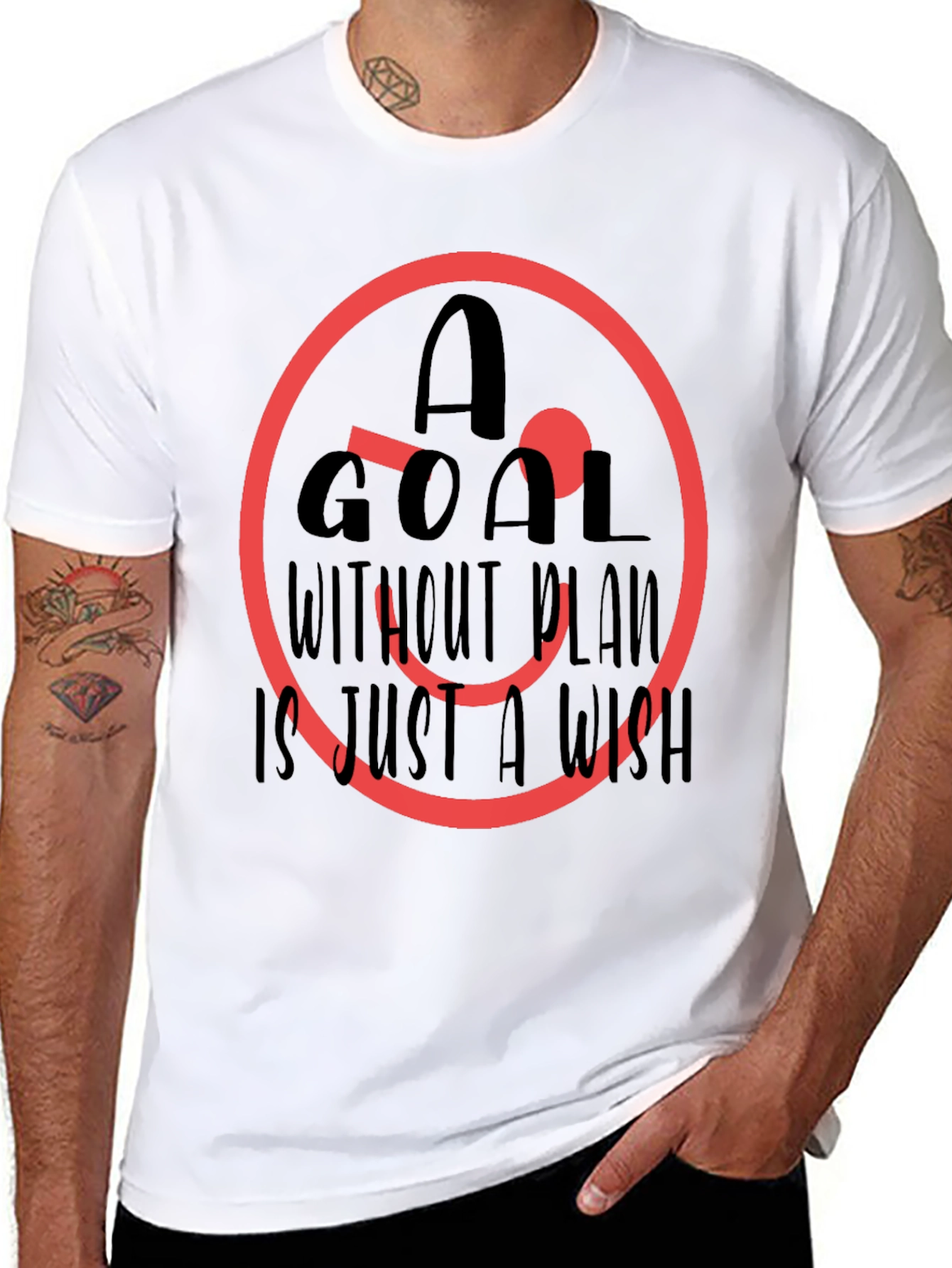 Motivational T-Shirt: Goal Without Plan Wish