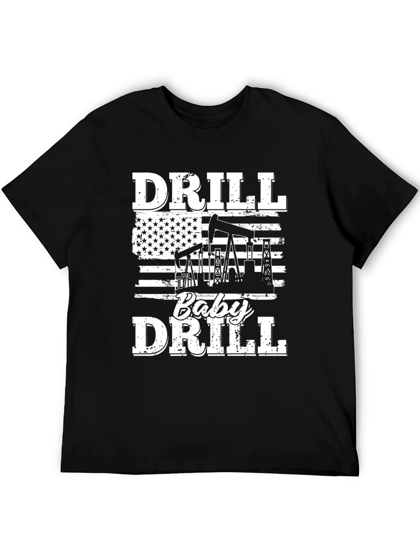 Drill Baby Drill Graphic Tee