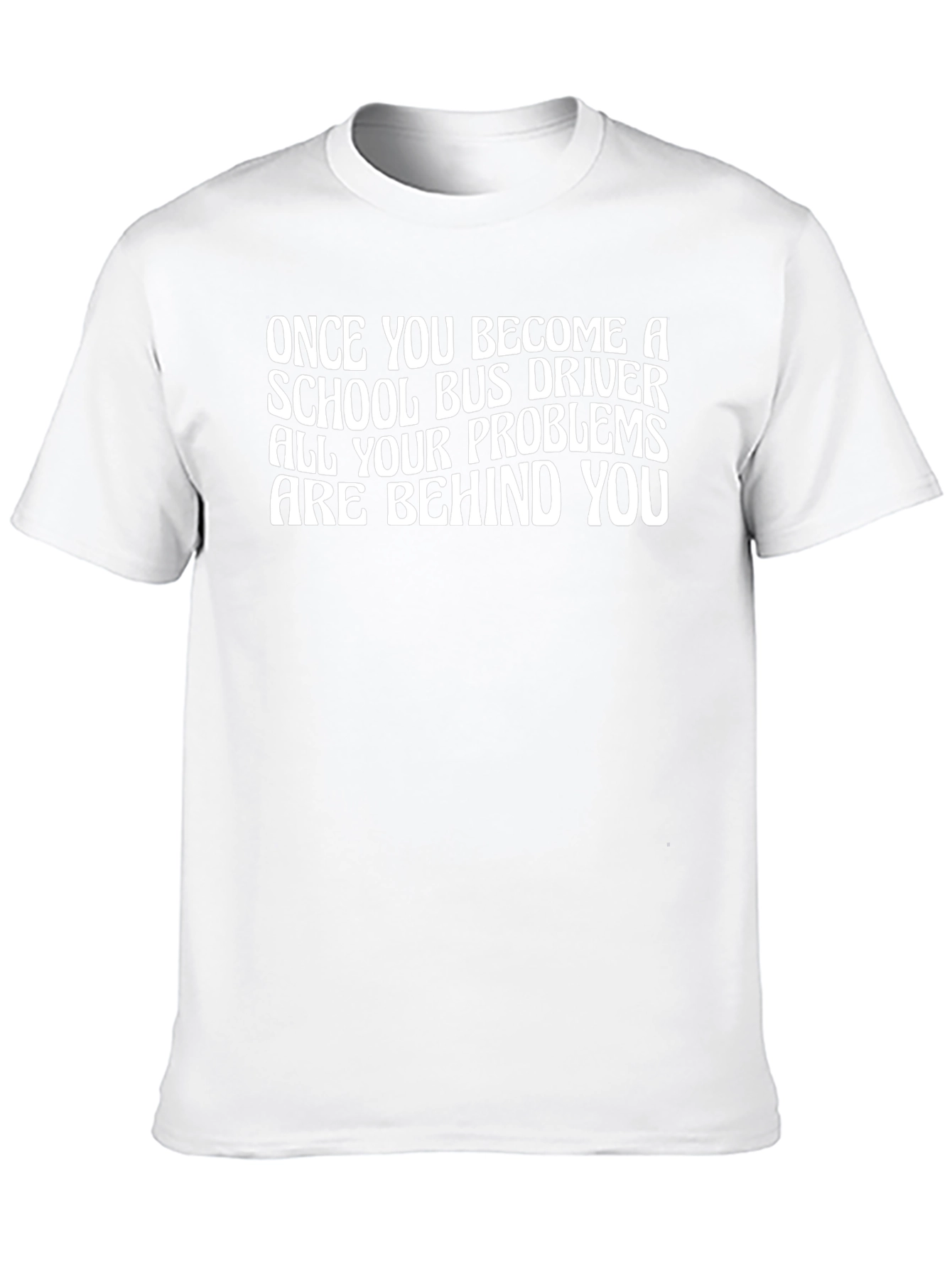 School Bus Driver Humor T-Shirt