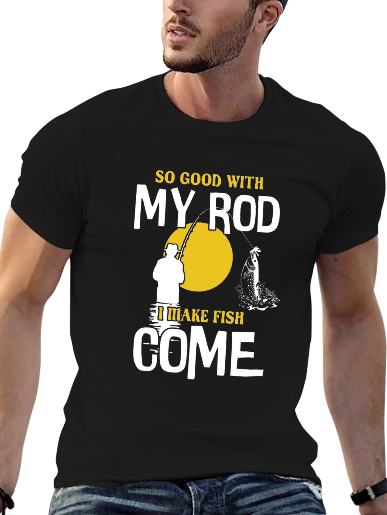 Fishing T-Shirt - So Good With My Rod