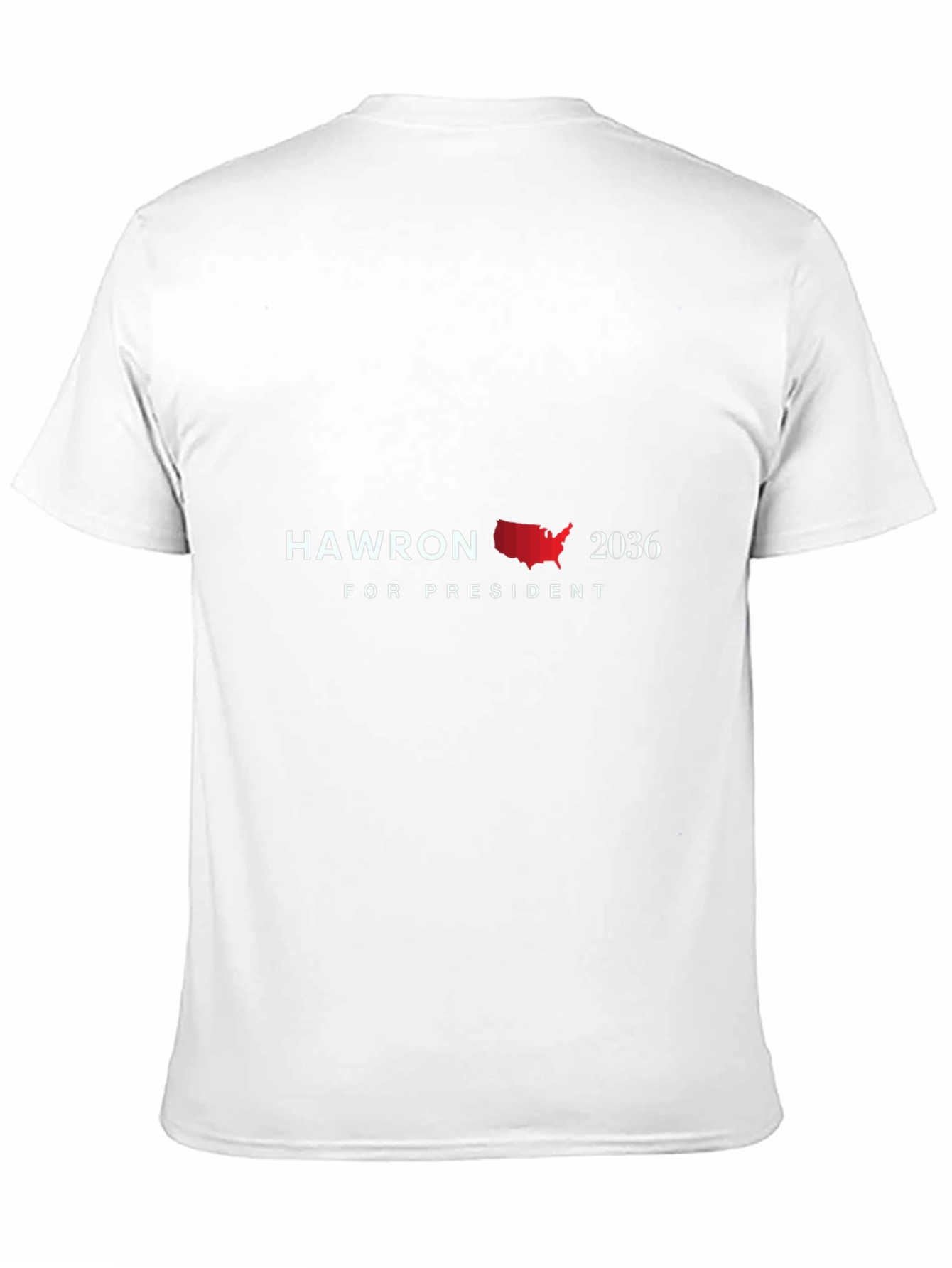 Hawron for President 2036 T-Shirt