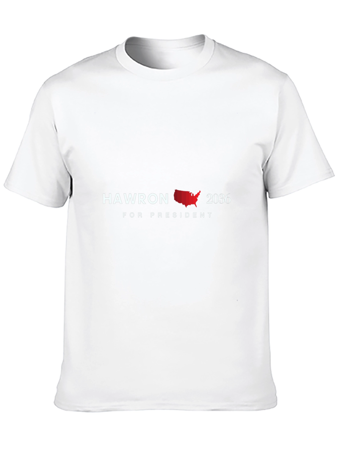 Hawron for President 2036 T-Shirt