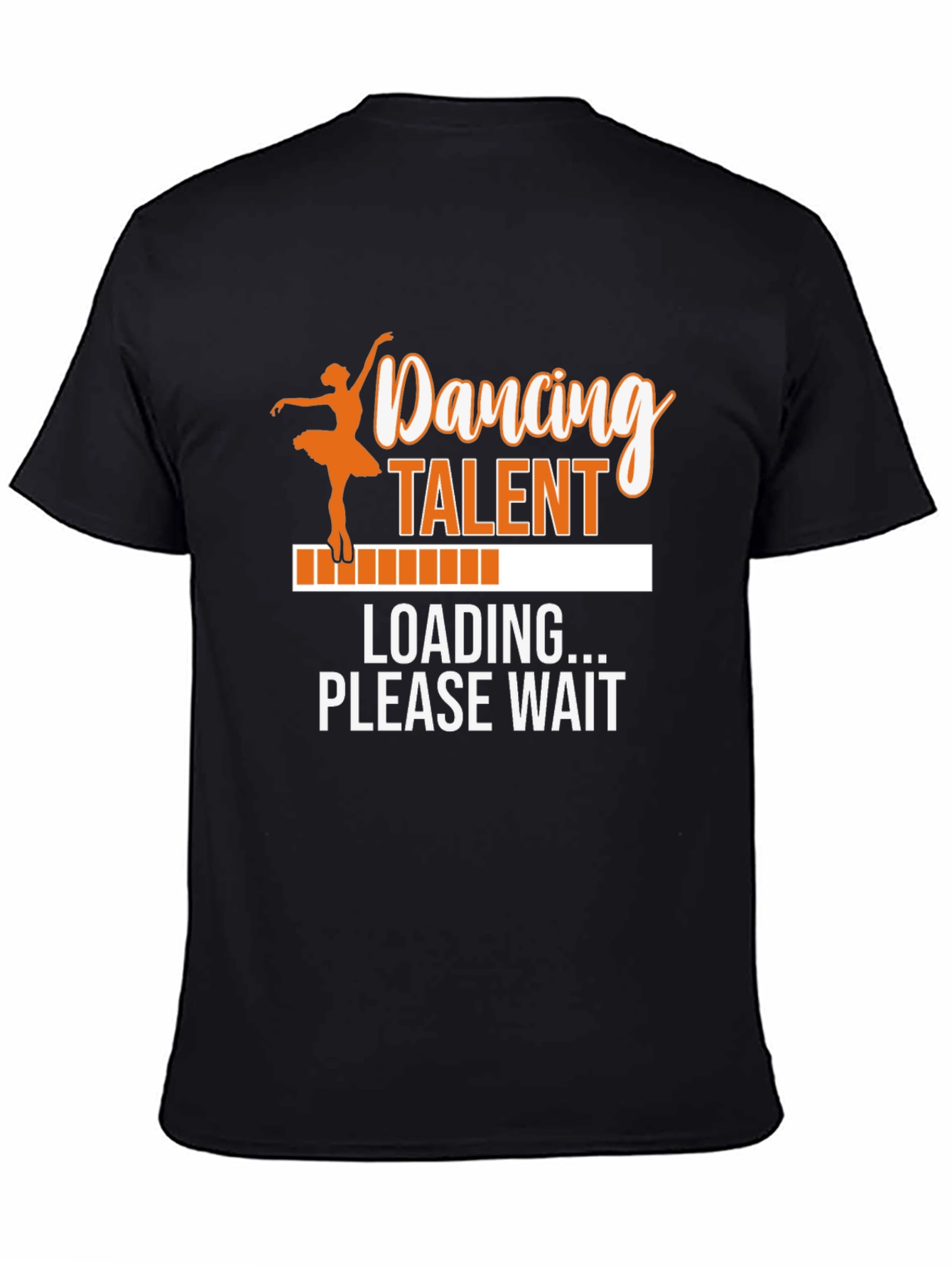 Dancing Talent Loading - Graphic T-Shirt