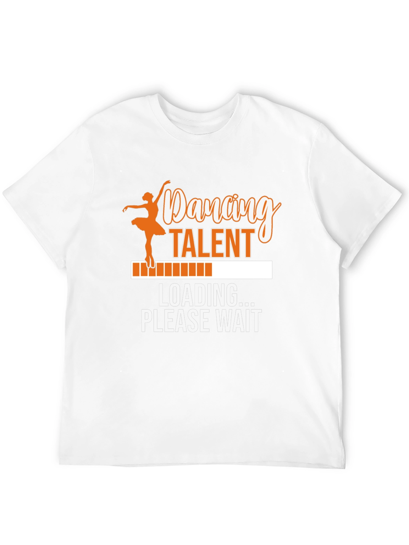 Dancing Talent Loading - Graphic T-Shirt