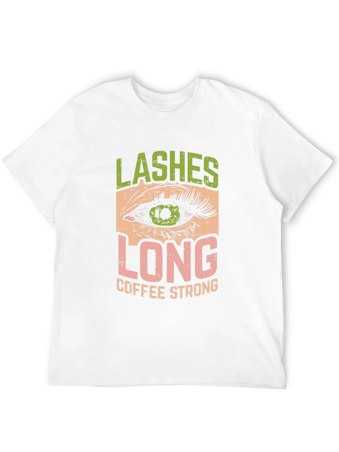 Lashes Long Coffee Strong Graphic T-Shirt