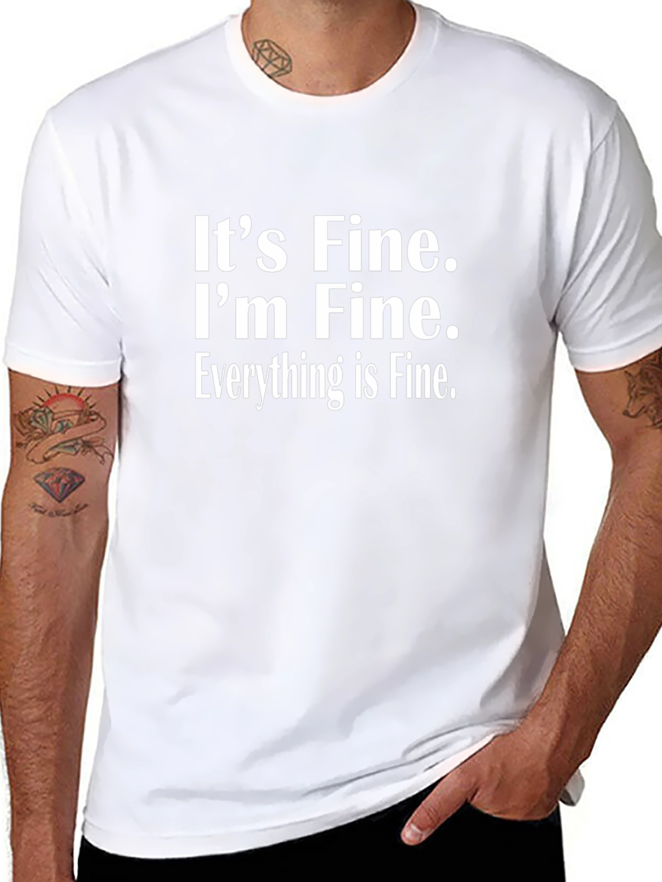 Its Fine Im Fine Everything is Fine Novelty T-Shirt