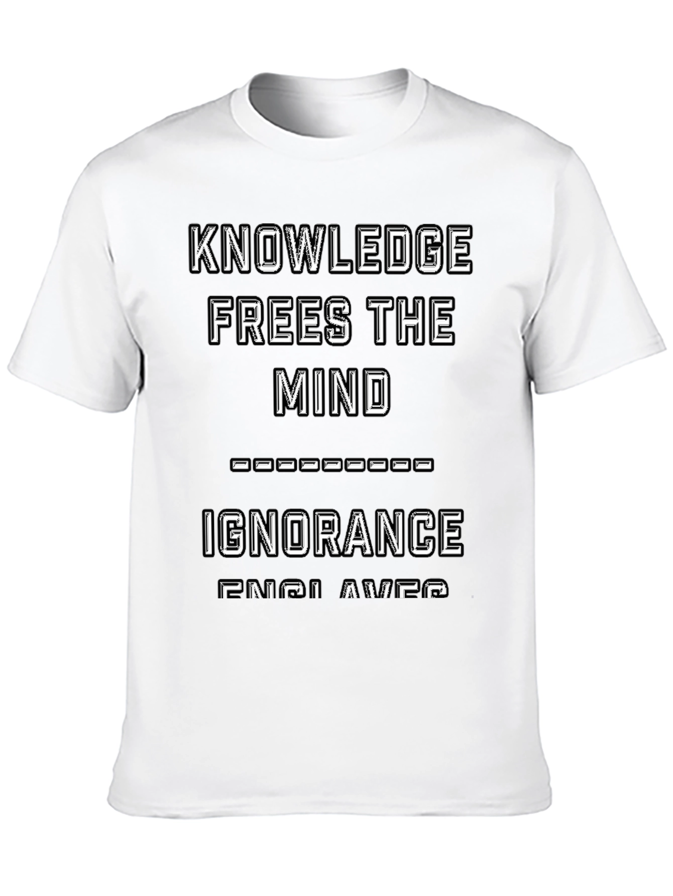 Knowledge Frees Mind T-Shirt - Inspirational Graphic Tee