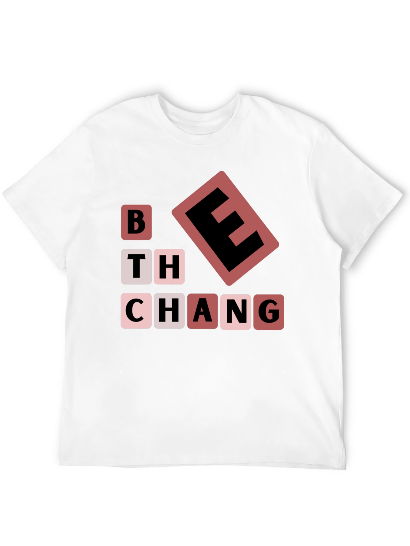 Be The Change T-Shirt Black Word Blocks