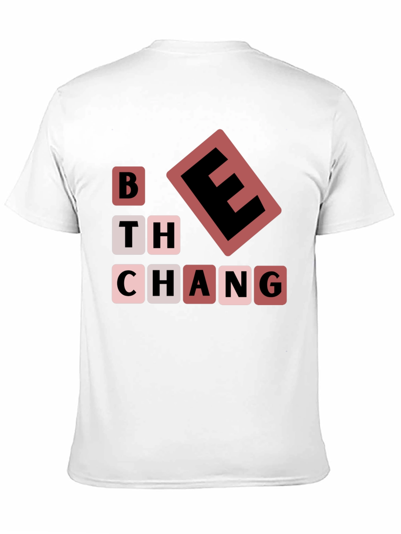 Be The Change T-Shirt Black Word Blocks