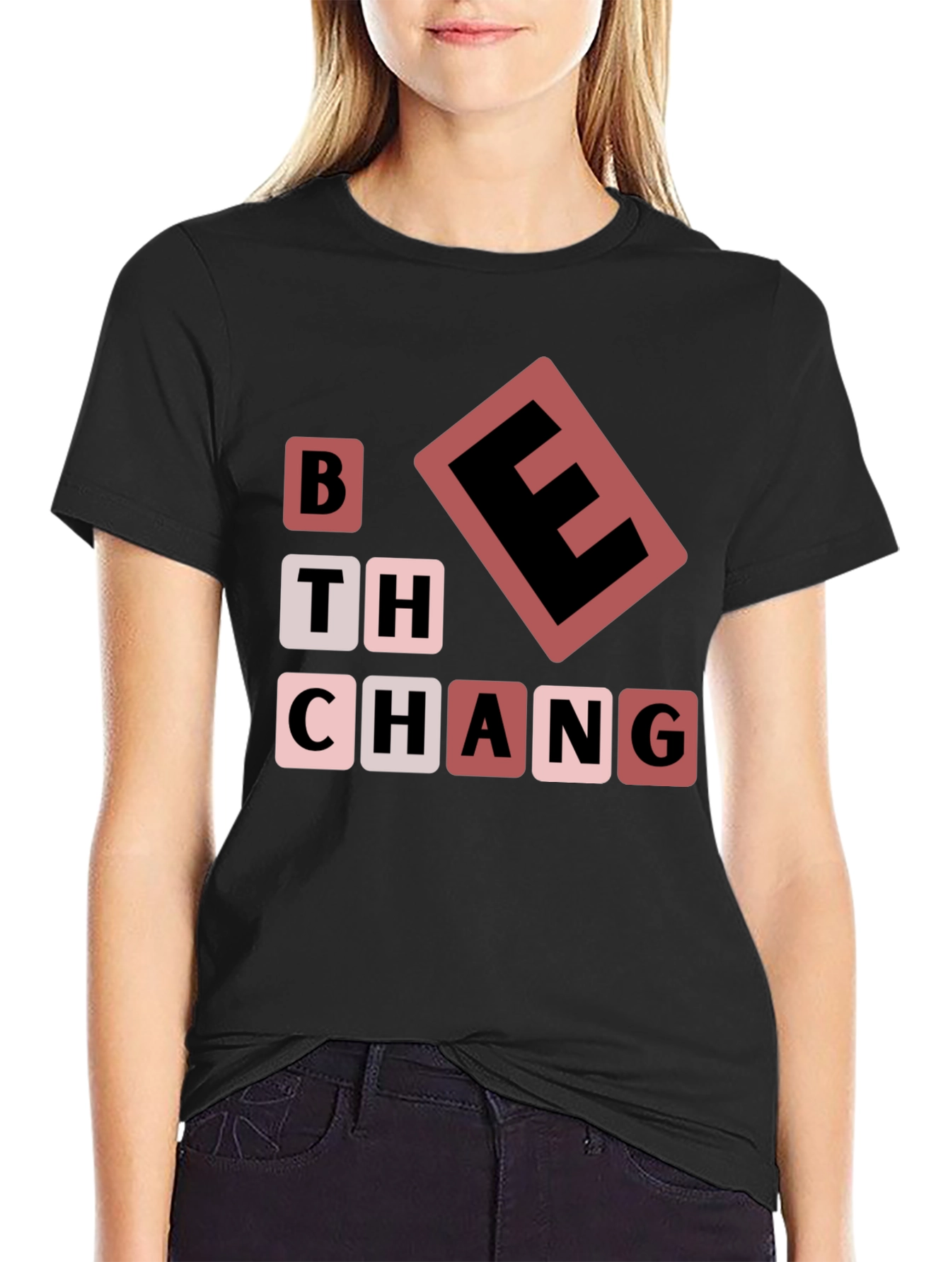 Be The Change T-Shirt Black Word Blocks