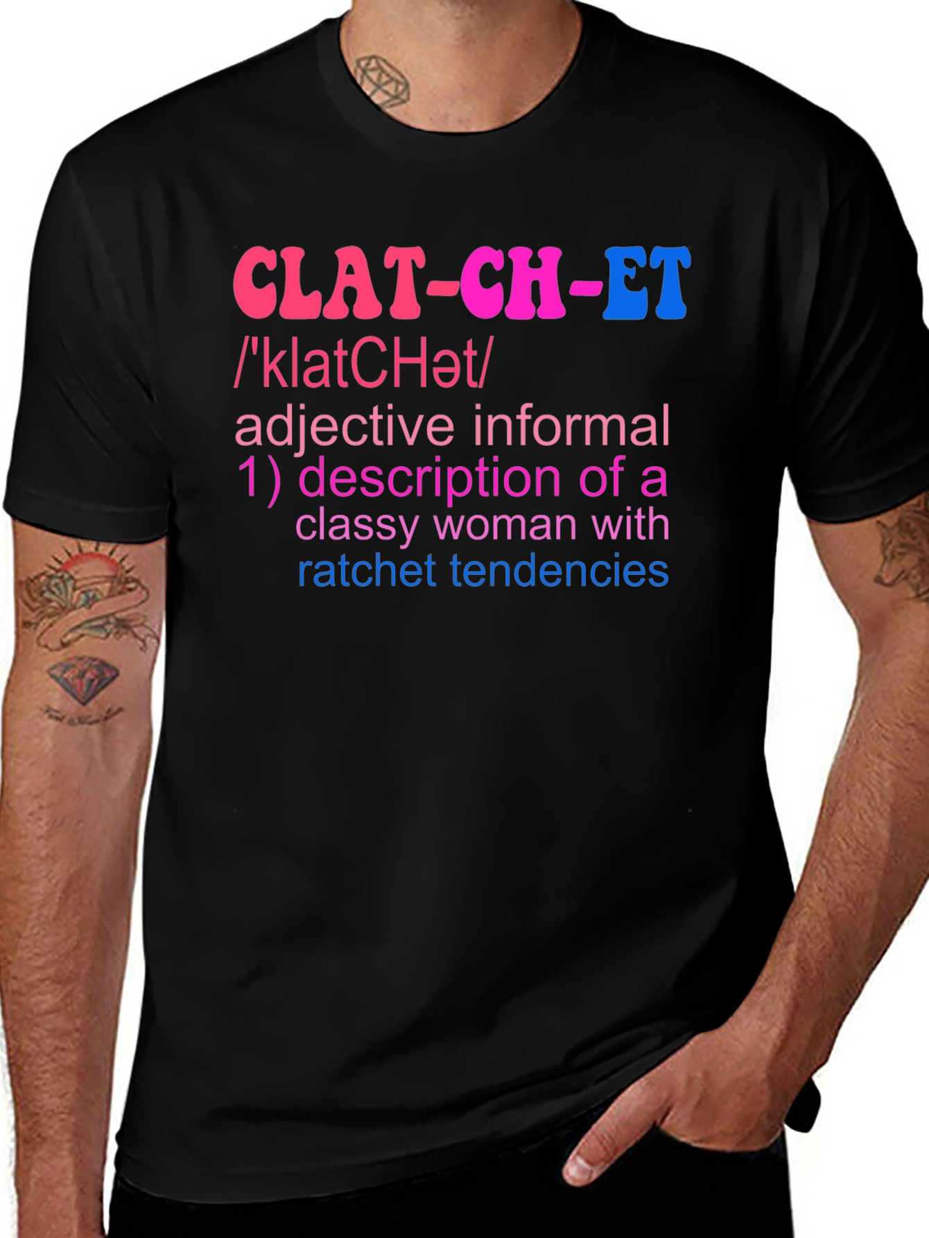 Clatchet Definition T-Shirt - Classy & Ratchet