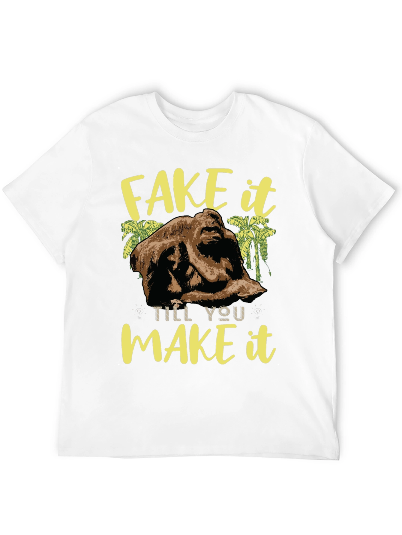 Fake It Till You Make It T-Shirt