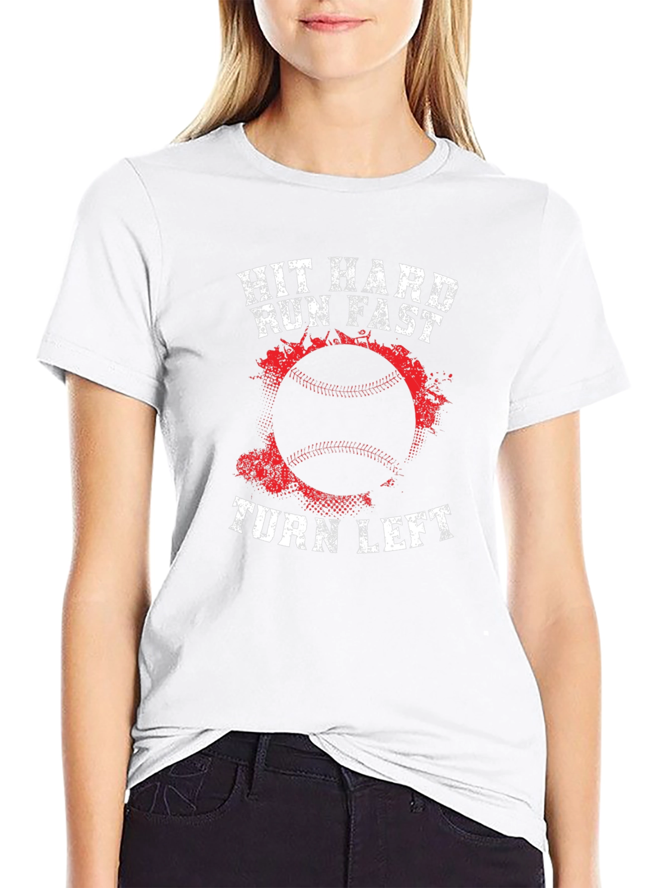 Hit Hard Run Fast Turn Left Baseball T-Shirt
