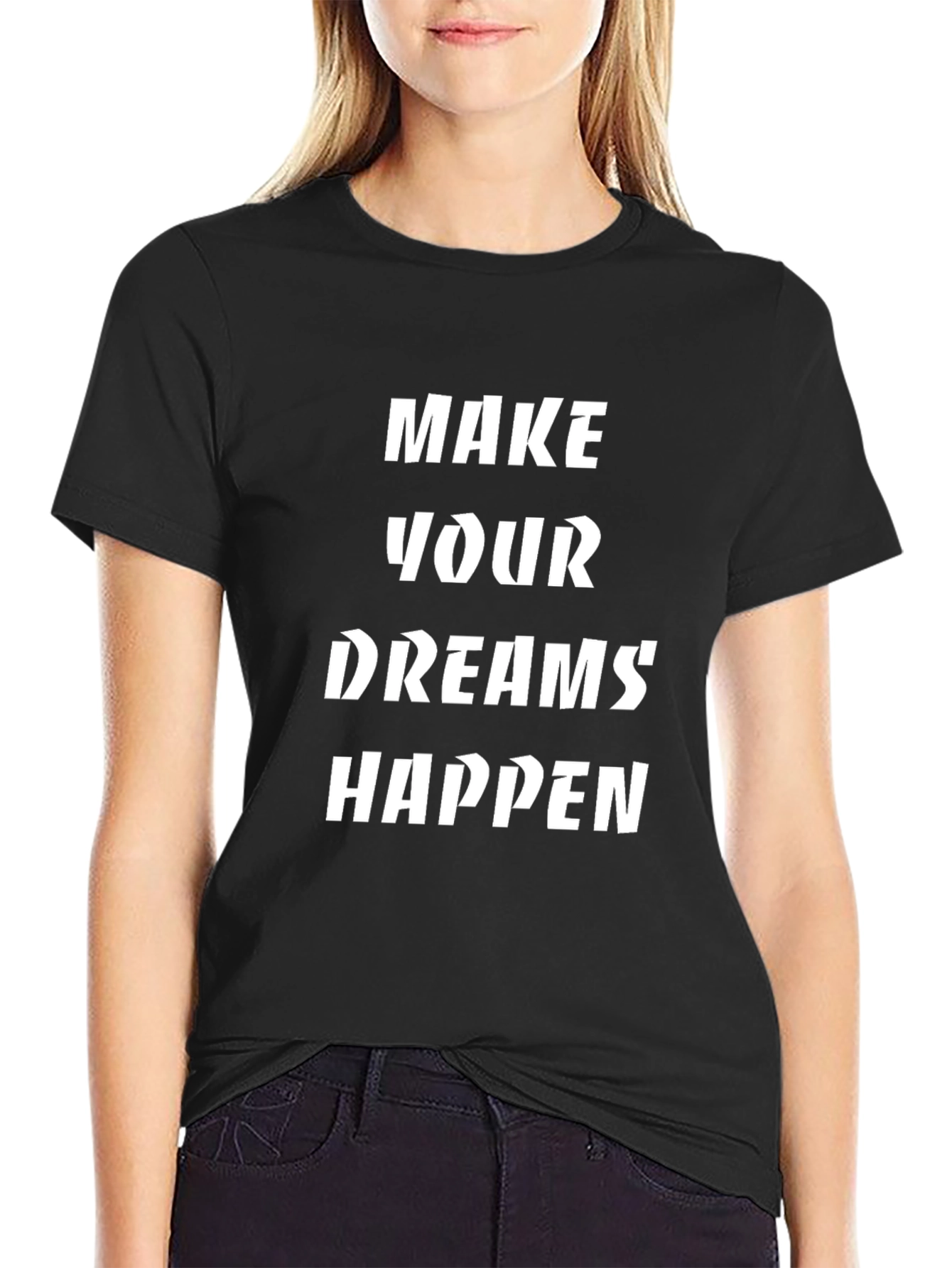 Make Your Dreams Happen T-Shirt