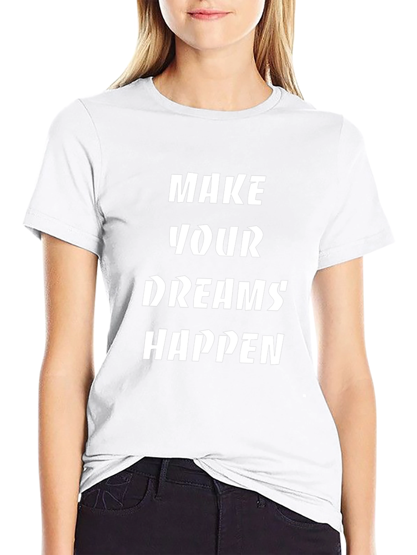 Make Your Dreams Happen T-Shirt