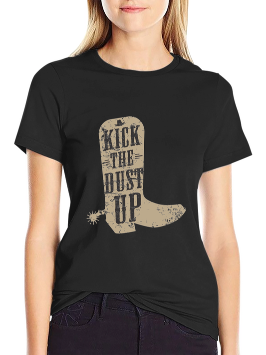 Kick the Dust Up Cowboy Boot Graphic T-Shirt