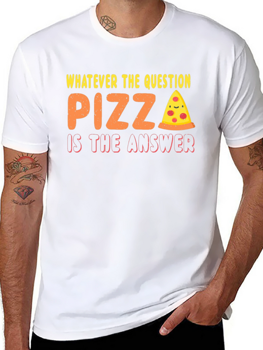 Pizza is The Answer T-Shirt Funny Graphic Tee
