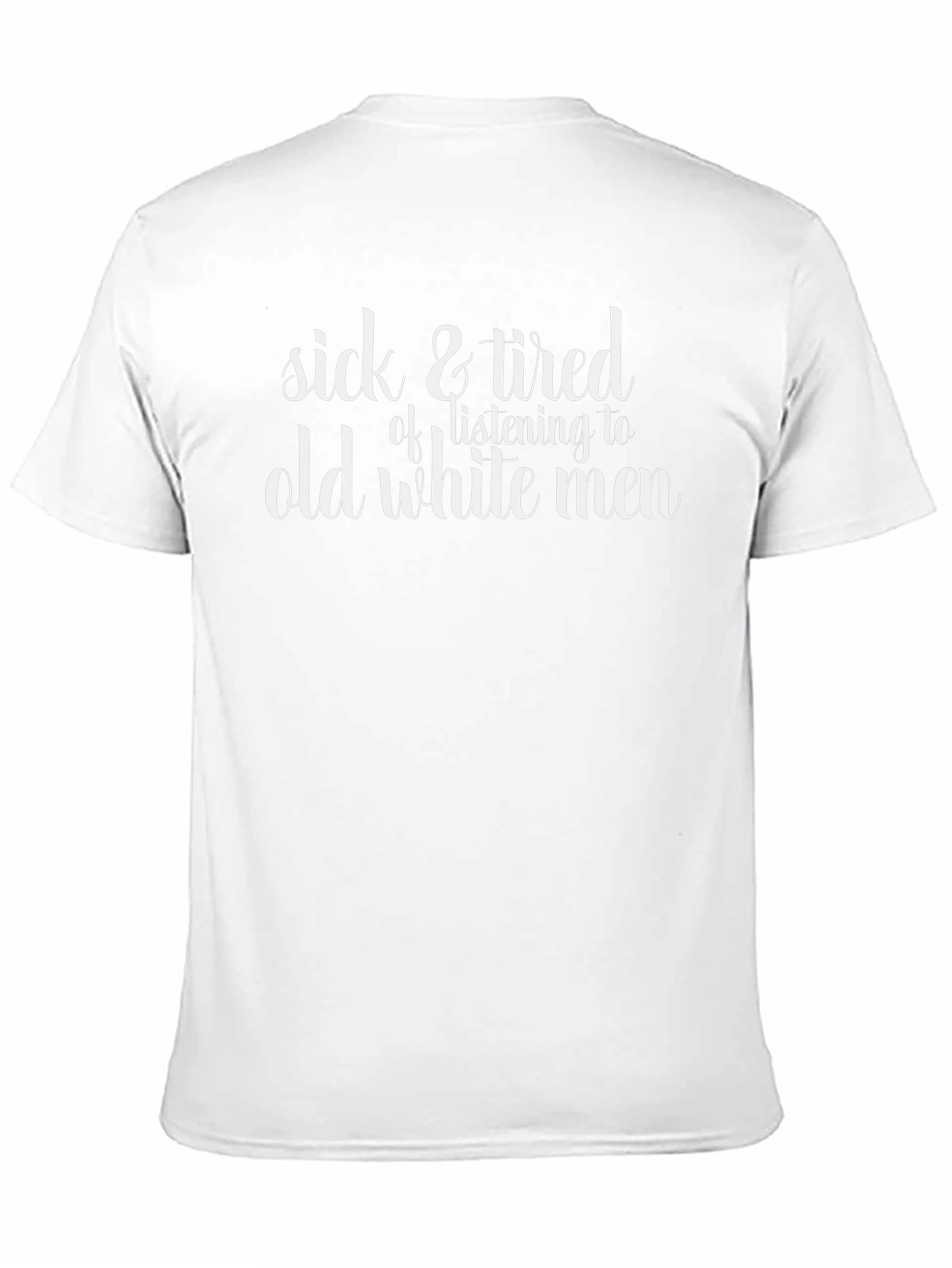 Sick & Tired T-Shirt - Bold Statement Tee