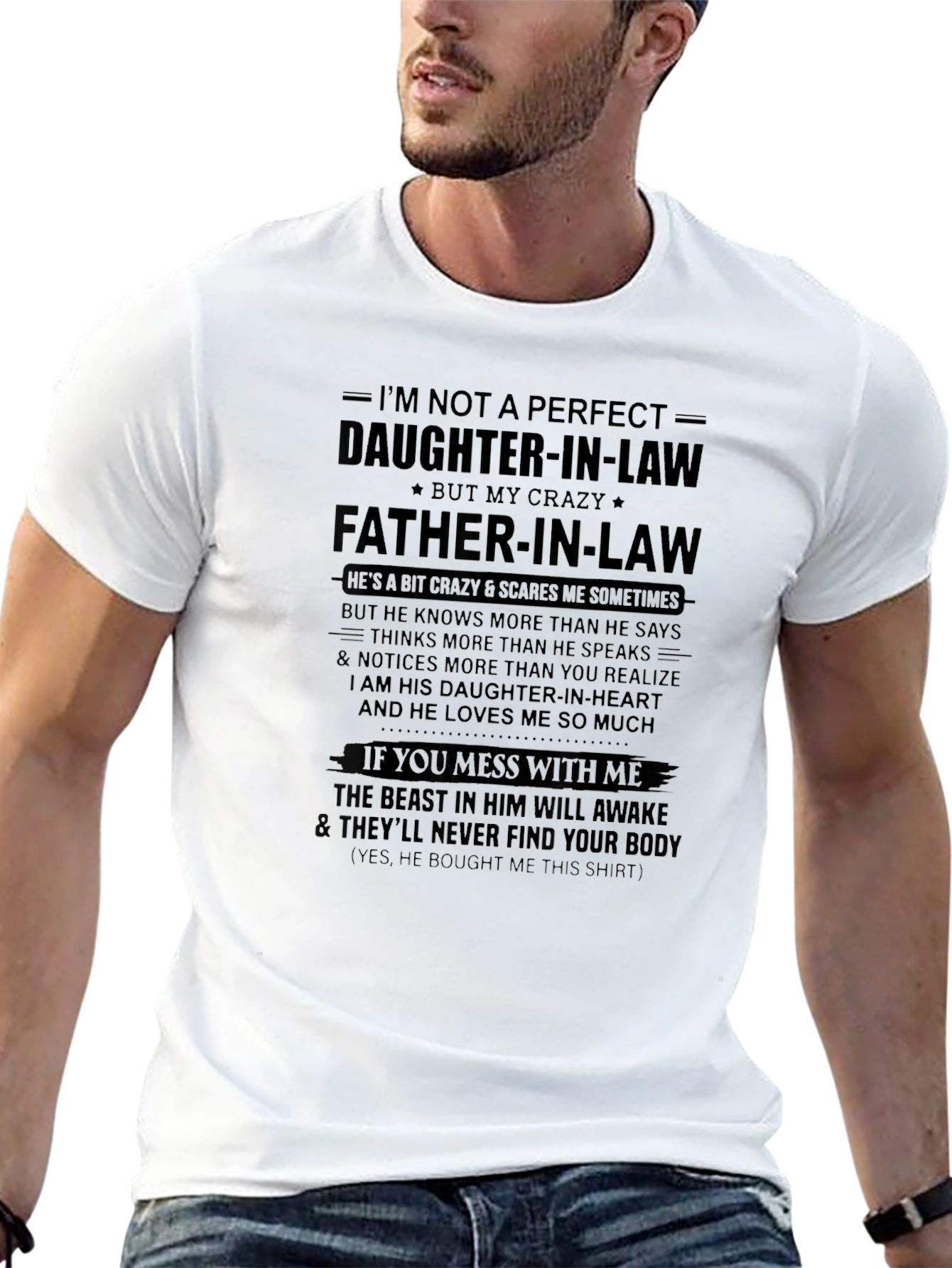 Crazy Father-in-Law T-Shirt: Daughter-in-Heart