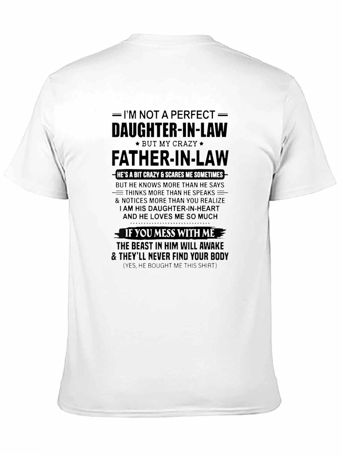 Crazy Father-in-Law T-Shirt: Daughter-in-Heart