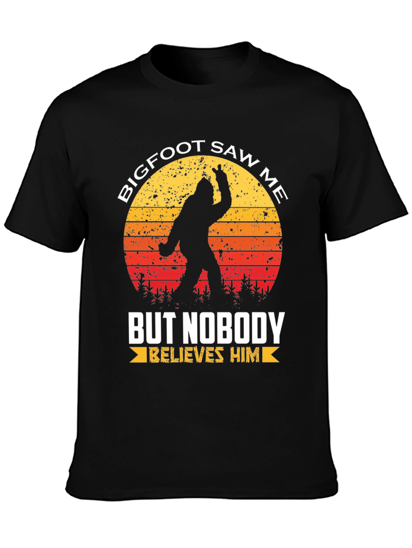 Bigfoot Saw Me T-Shirt - Novelty Graphic Tee