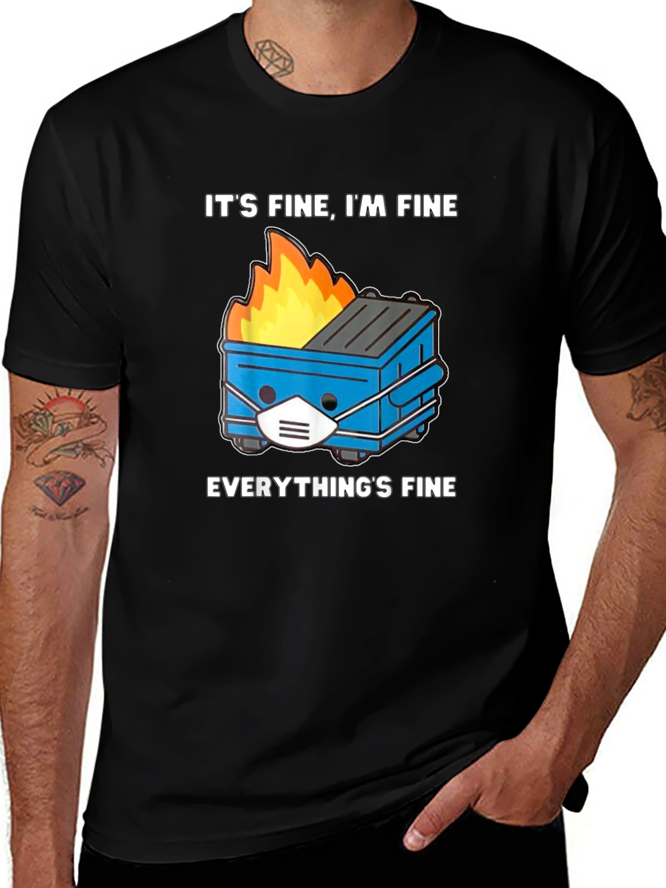 Its Fine Dumpster Fire T-Shirt