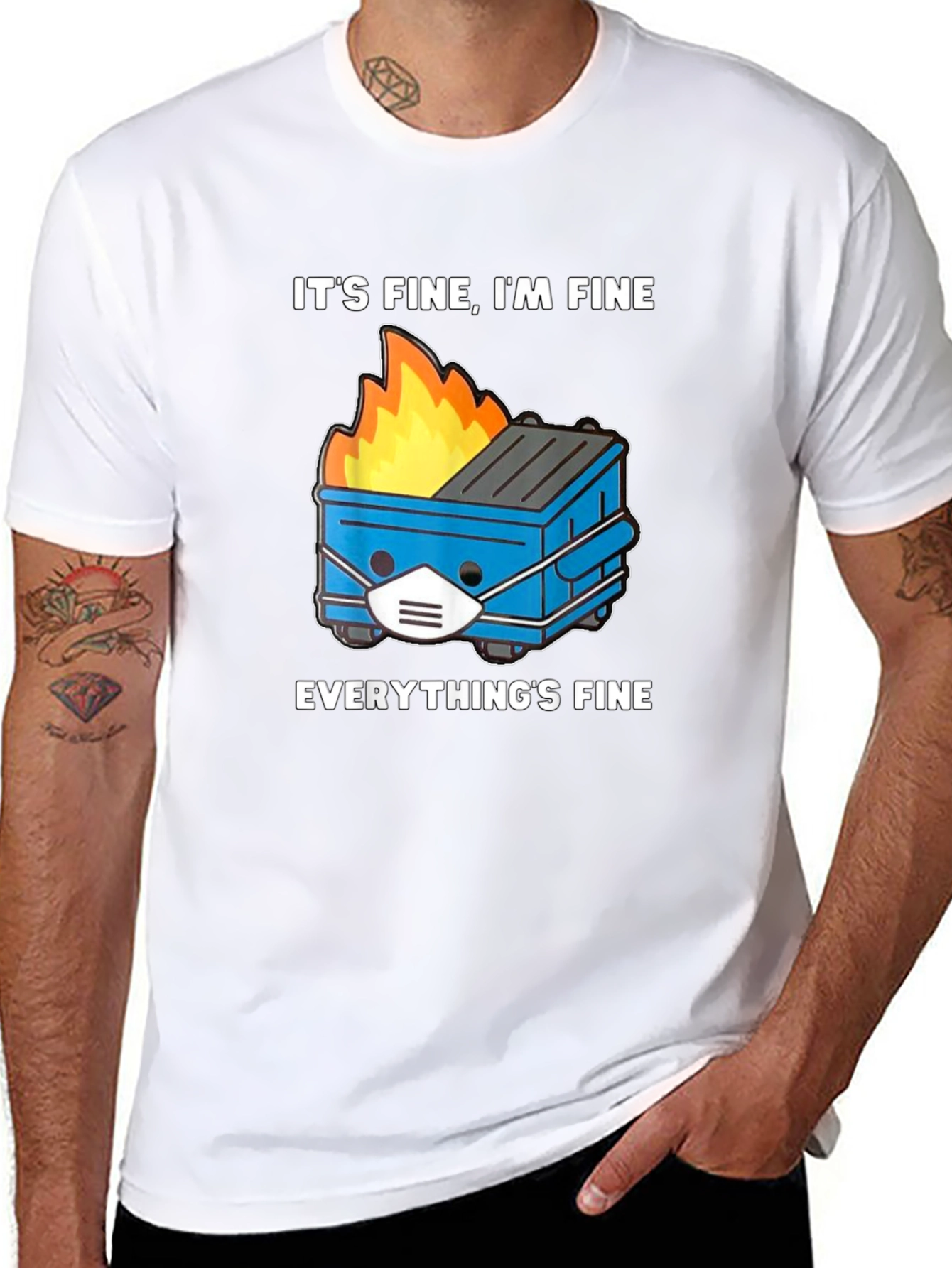 Its Fine Dumpster Fire T-Shirt